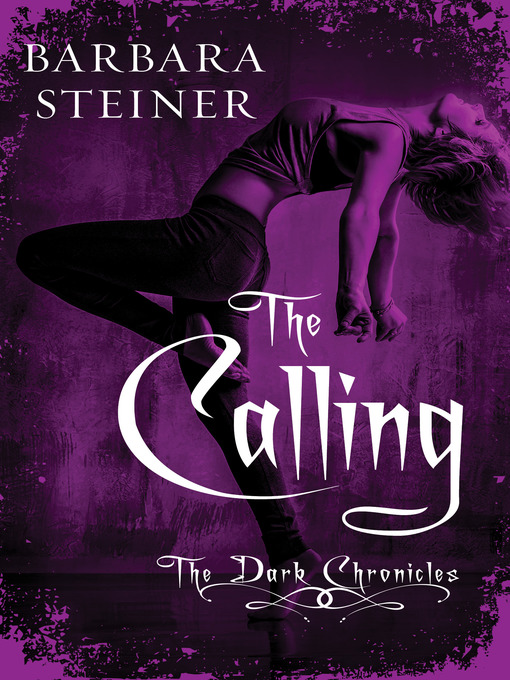 Title details for The Calling by Barbara Steiner - Available